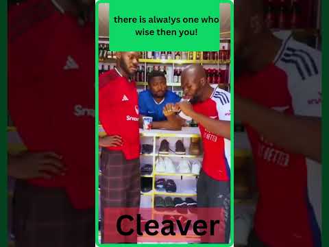 There Is Always One Wise Then You