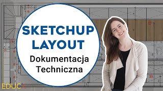 Sketchup Layout - Dokumentacja Techniczna Wnętrz