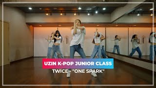 TWICE(트와이스) "ONE SPARK" / UZIN K-POP JUNIOR CLASS