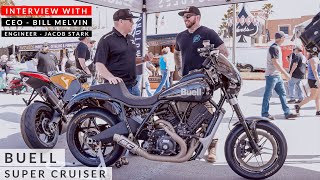 Buell Super Cruiser Review with CEO Bill Melvin and Engineer Jacob Stark.