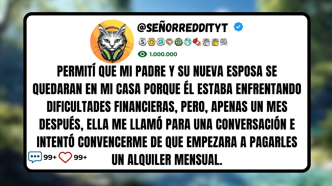 Permití Que Mi Padre Y Su Nueva Esposa Se Quedaran En Mi Casa Porque Él Estaba Enfrentando...