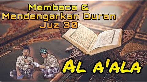 MUROTTAL MERDU || JUZ AMMA SURAT AL A’ALA سورة الأعلى