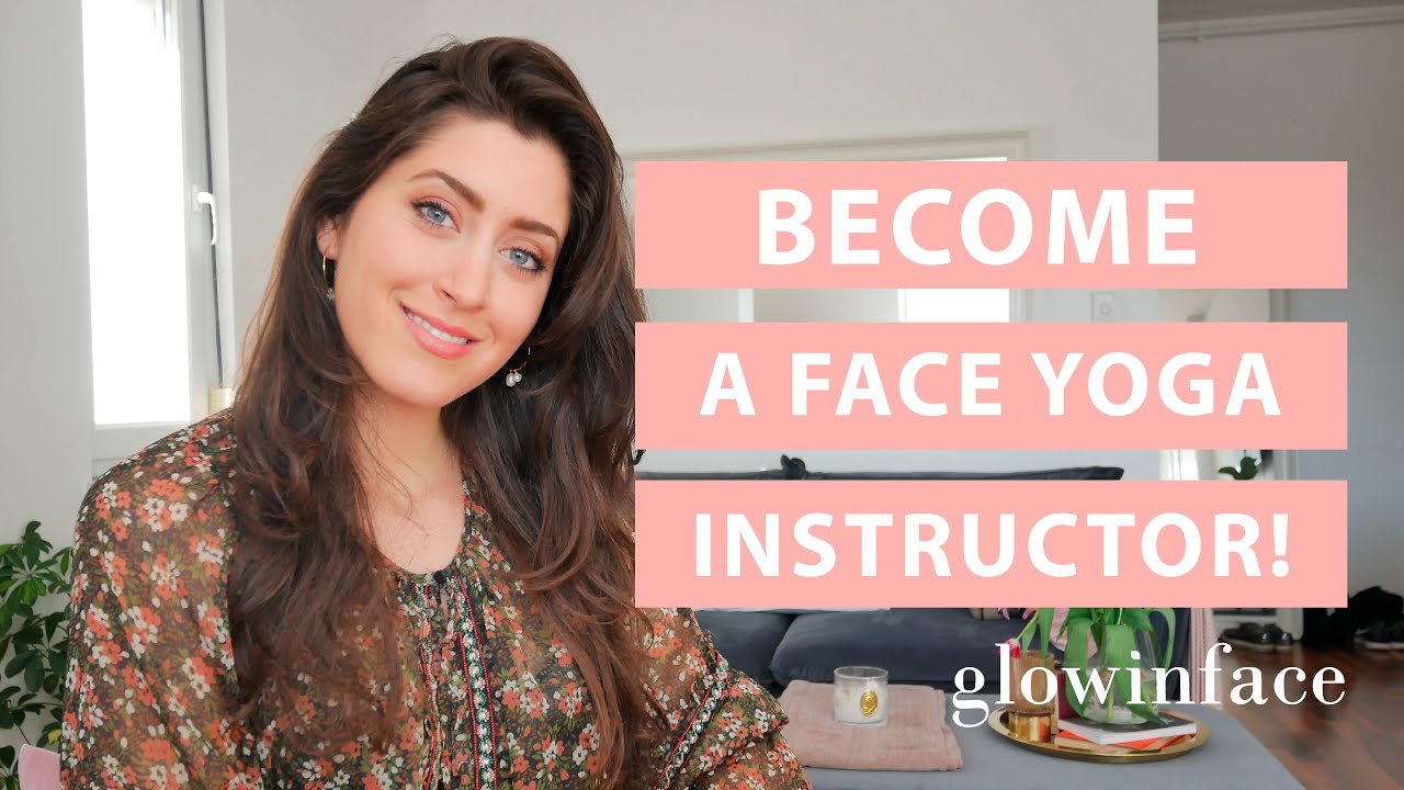 Become a Face Yoga instructor! - YouTube