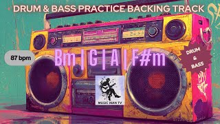 Drum & Bass Backing Track (Bass & Drums Only ) B Minor | Bm G A F#m | 87 bpm #bassanddrums