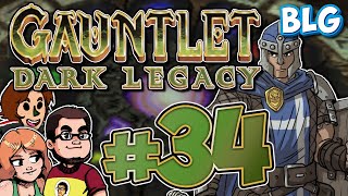 Let's Play Gauntlet Dark Legacy - Part 34 - Nooo... No, No, No