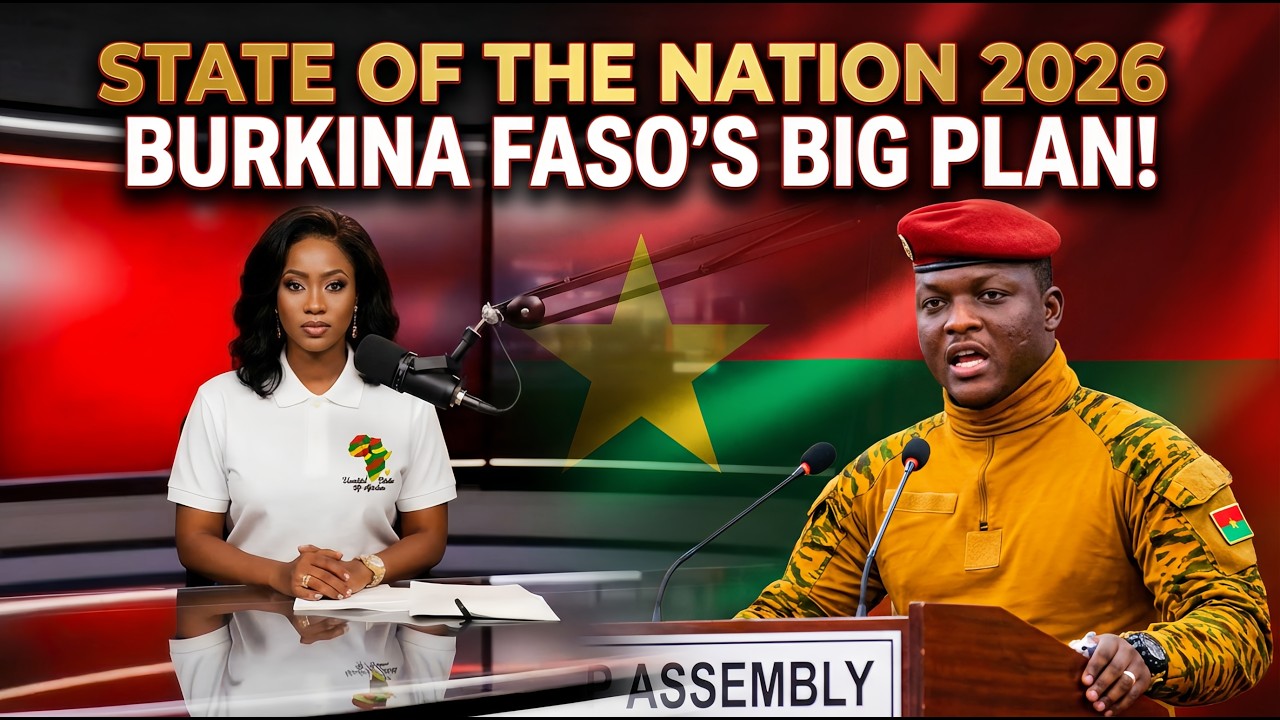 Burkina Faso State of the Nation 2026 | Major Sovereignty & Development Plans