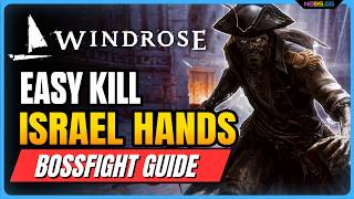 Windrose Second Boss – Beat Israel Hands Easily