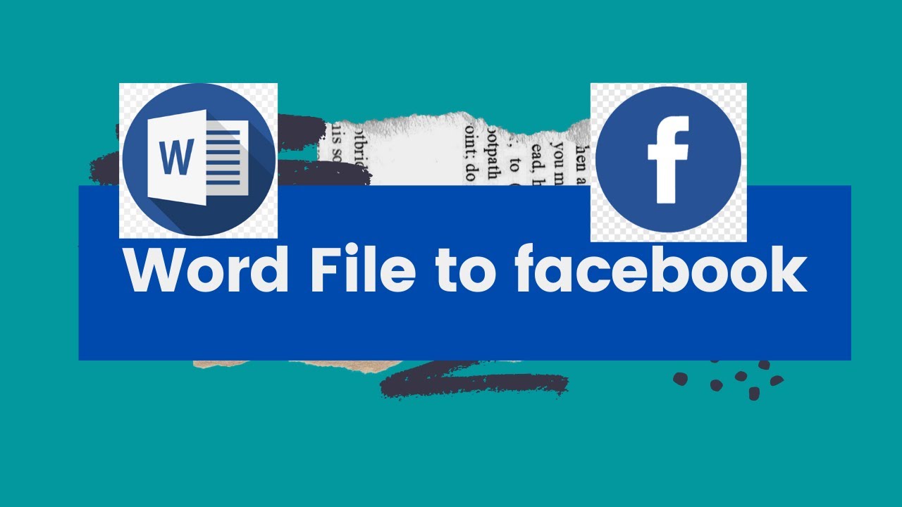 how-to-upload-a-word-document-to-facebook-youtube