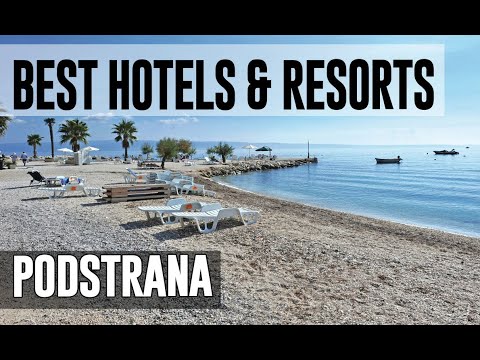 Best Hotels and Resorts in Podstrana, Croatia