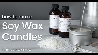 Learn How to Make Scented Soy Wax Candles for Beginners | CandleScience Guides screenshot 5