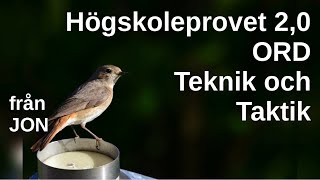 Högskoleprovet 2,0 ORD Taktik. Så arbetar jag själv med svåra ord. Med Jon Se LÄS MER