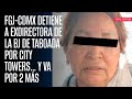 FGJ-CdMx detiene a exdirectora de la BJ de Taboada por City Towers… y va por 2 más