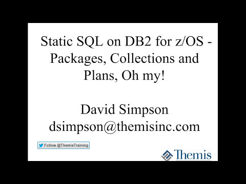 Static SQL on DB2 for z/OS Packages, Collections and Plans, Oh my! - David Simpson