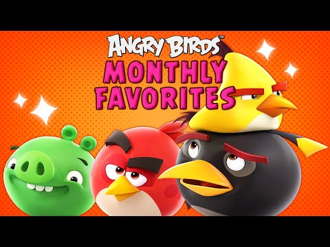 Angry Birds | Monthly Favorites 🎁💝