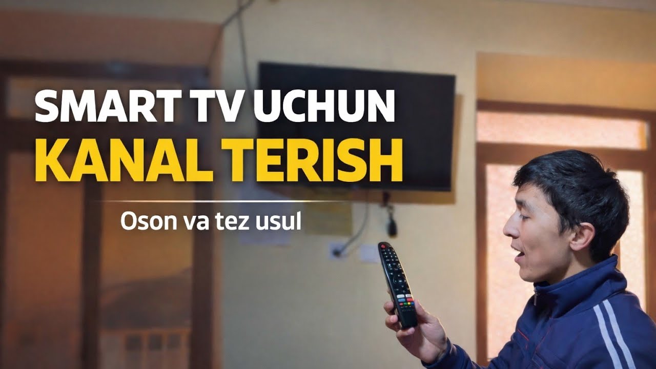 Смарт Тв Учун Канал Териш Smart Tv Uchun Kanal Terish OSON USULI 2026-YIL 