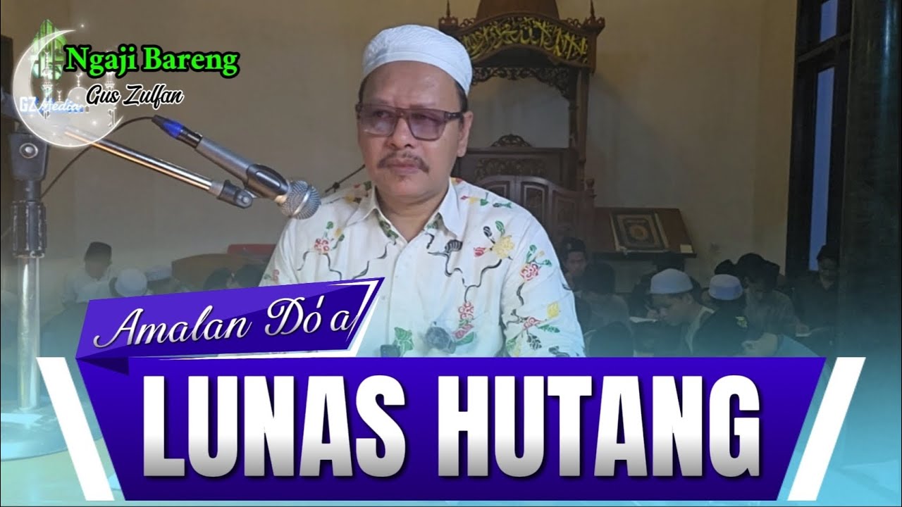 Ciri orang-orang yang akan tertimpa musibah luar biasa || Do'a lunas hutang dari Nabi SAW