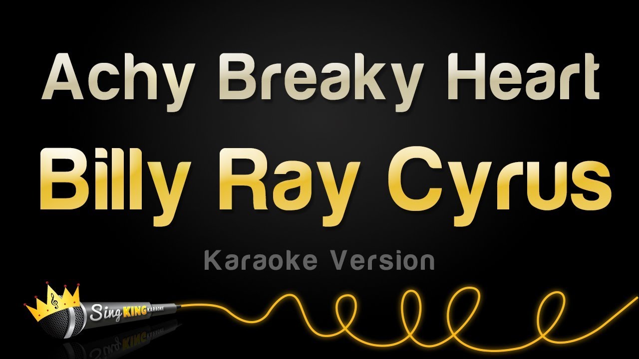 karaoke songs download Billy Ray Cyrus - Achy Breaky Heart (Karaoke Version)