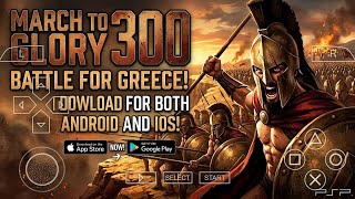 300: March to Glory PPSSPP Download Guide for iPhone & Android screenshot 4