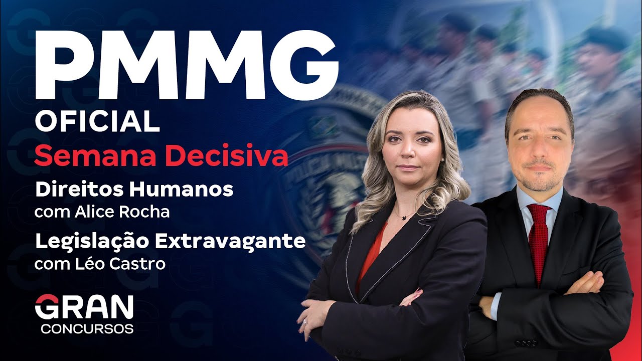 Concurso PM MG Oficial: Semana Decisiva | Direitos Humanos e Legislação Extravagante