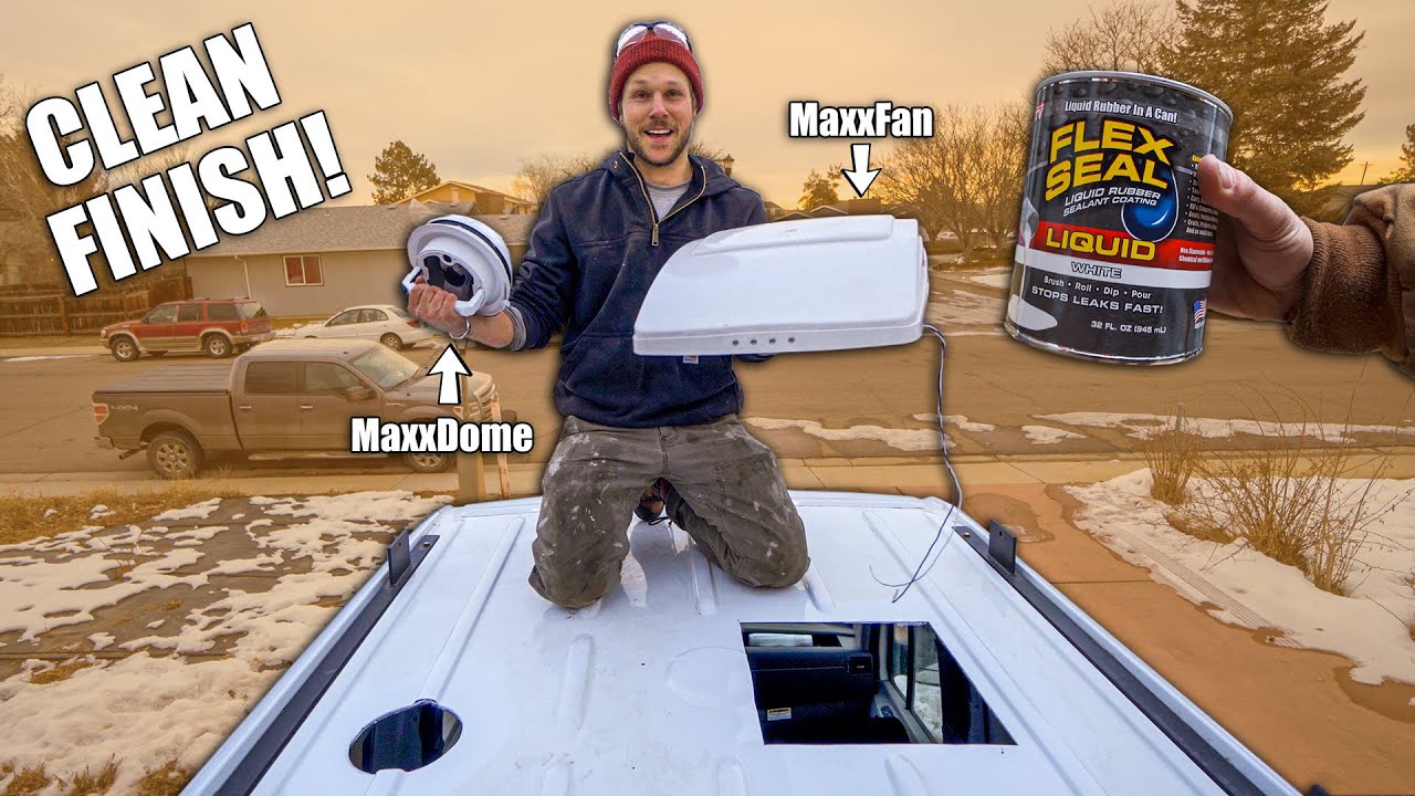 How To Install Fans On The Roof Of Your Van Using Flex Seal YouTube