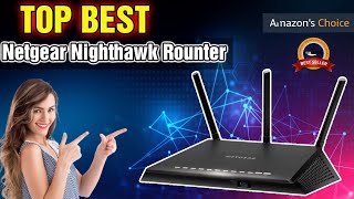 Best Selling NETGEAR Nighthawk Smart WiFi Router (R7000) 2021 Buying Guide ✅