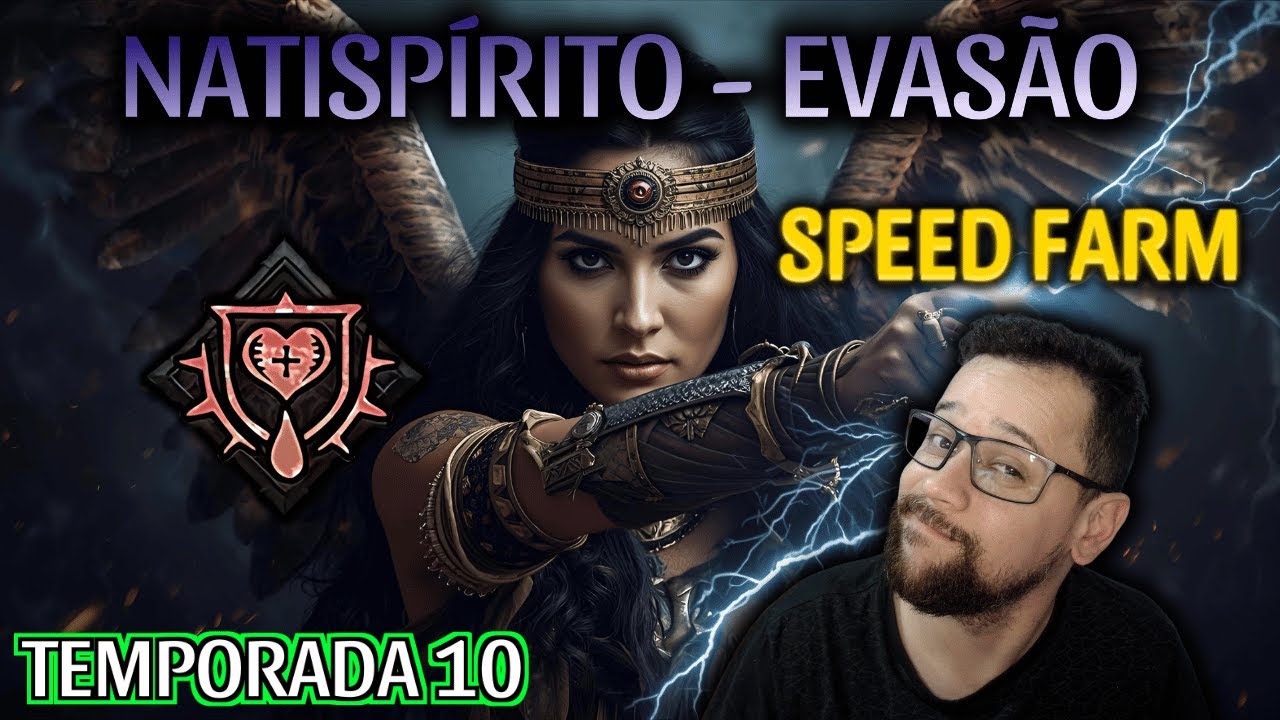 DIABLO 4 - NATISPÍRITO - EVASÃO ( TEMPORADA 10, FARME RÁPIDO NO T4 !)