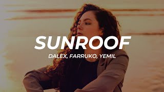 Dalex, Farruko, Yemil - Sunroof (Letra/Lyrics)