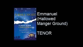 2 TENOR Emmanuel Hallowed Manger Ground