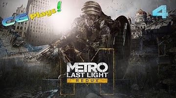 Metro: Last Light Redux Story Playthrough #4 - Facility & Torchlight