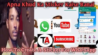 How To Create A Sitcker For Whatapp App  Chating WhatsApp K Liye Khud KA Sticker Kaise Banai TA Azam screenshot 5