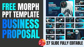 FREE Business Proposal PowerPoint Template | Editable PPT with Morph Animation