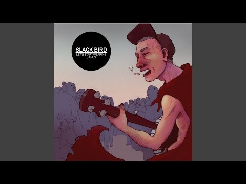 Slack Bird — Silent Sundays