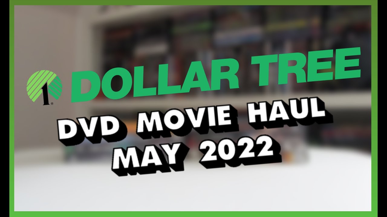 Dollar Tree DVD Movie Haul - May 2022
