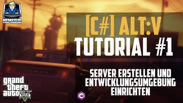 AltV Scripting Tutorial #1 - Server erstellen und Entwicklungsumgebung einrichten [C#] [Deutsch]