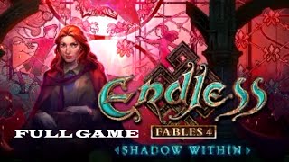 ENDLESS FABLES 4 SHADOW WITHIN FULL GAME Complete walkthrough gameplay + BONUS Chapter screenshot 4