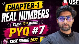 Class 10 Maths | chapter-1 Real Numbers | PYQ #7| Important Board Level Problem