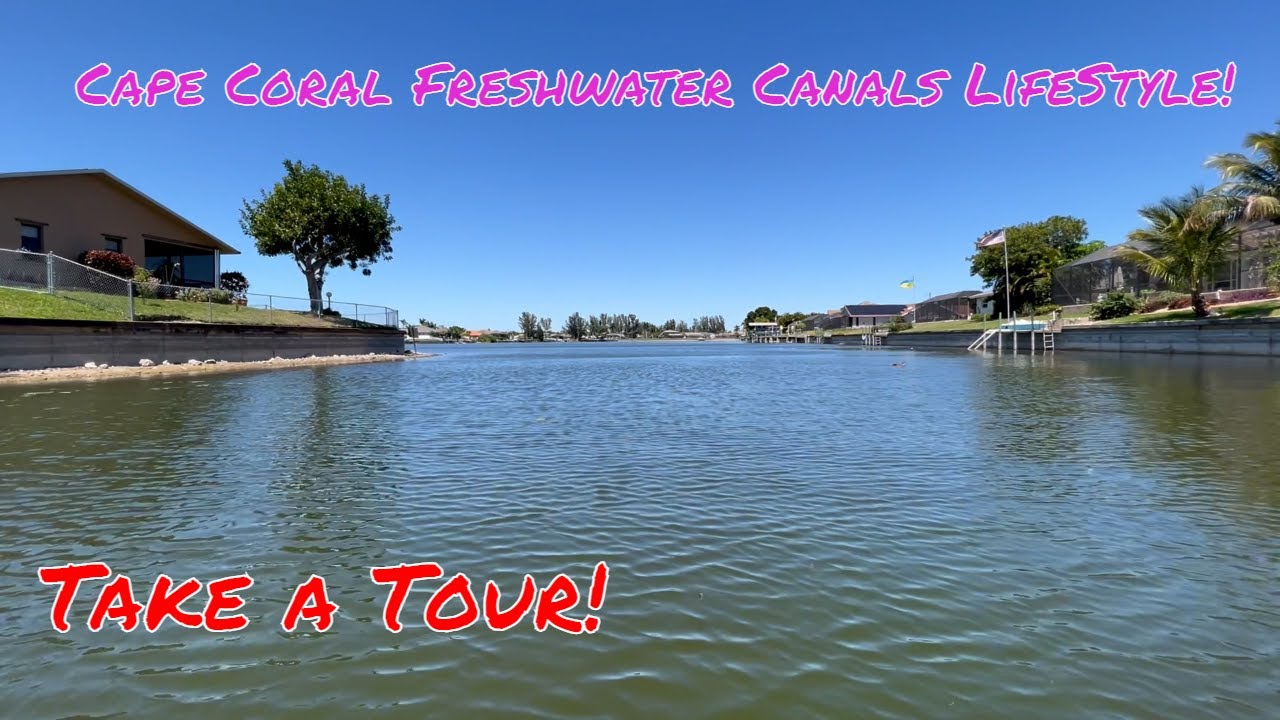 Cape Coral Fresh Water Canals Life Style. YouTube