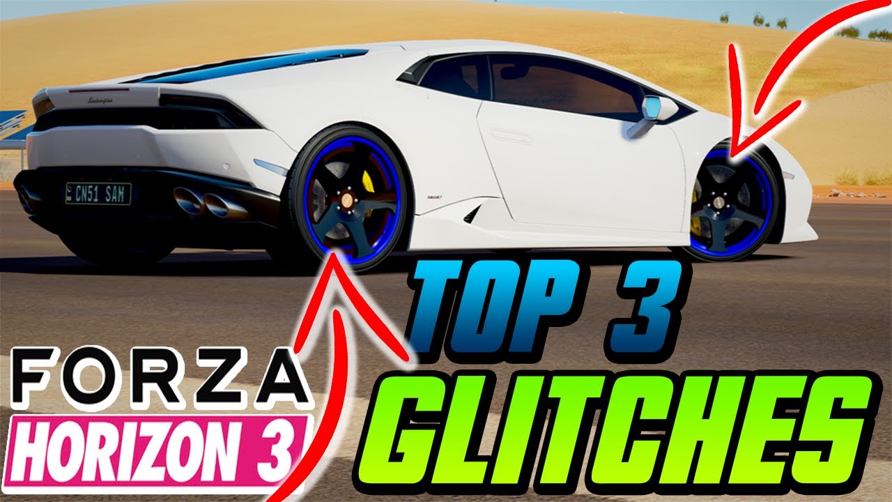 TOP 3 Unpatched GLITCHES In Forza Horizon 3 That Still WORK! *JULY 2017*