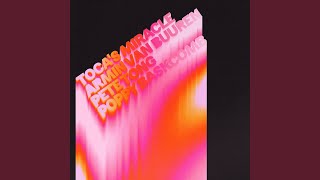 Toca's Miracle - Armin van Buuren, Pete Tong & Poppy Baskcomb
