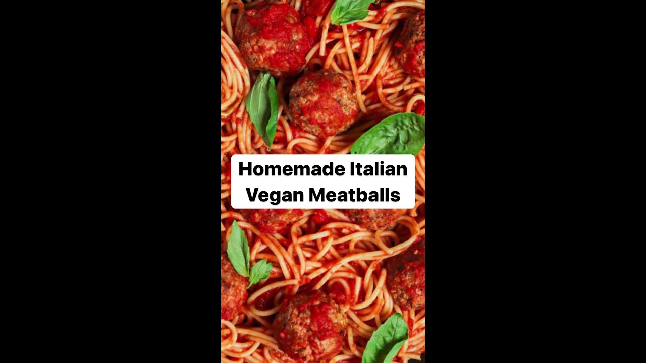 Homemade Vegan Italian Meatballs