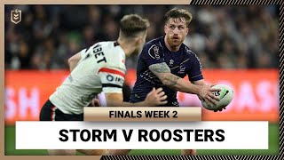 Melbourne Storm v Sydney Roosters | NRL Finals Week 2 | Full Match Replay