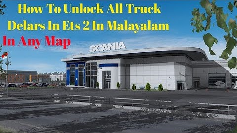 How to unlock all TRUCK delars in ets 2 Without saved profile in any map in Malayalam