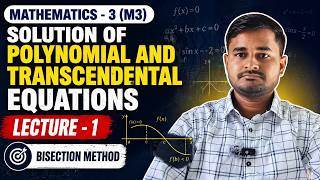 Bisection Method (Step-by-Step) | Solve Polynomial & Transcendental Equations | Mathematics 3 RGPV