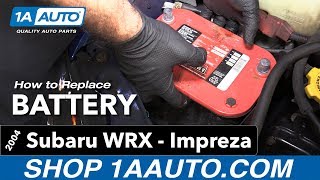 How to Replace Battery 04-07 Subaru Impreza-WRX