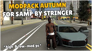 STRINGER MODPACK SAMP AUTUMN 2021 (HIGH & LOW PC VERSION)