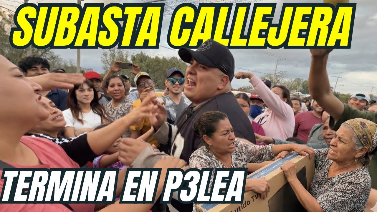 SUBASTA NAVIDEÑA CALLEJERA EN MONTERREY TERMINA EN P3LEA