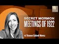 Mormon Stories 1346: Shannon Caldwell Montez - The Secret Mormon Meetings of 1922