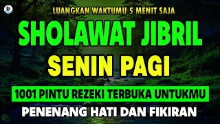Sholawat Penarik Rezeki Paling Dahsyat Sholawat Nabi Muhammad Saw Sholawat Jibril Paling Merdu