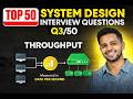 Throughput in 10 Minutes | System Design Interview Q3/50 | In Hindi | Throughput Vs Latency 🔥