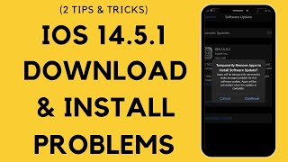 iOS 14.5.1 Download And Install Problems On iPhone